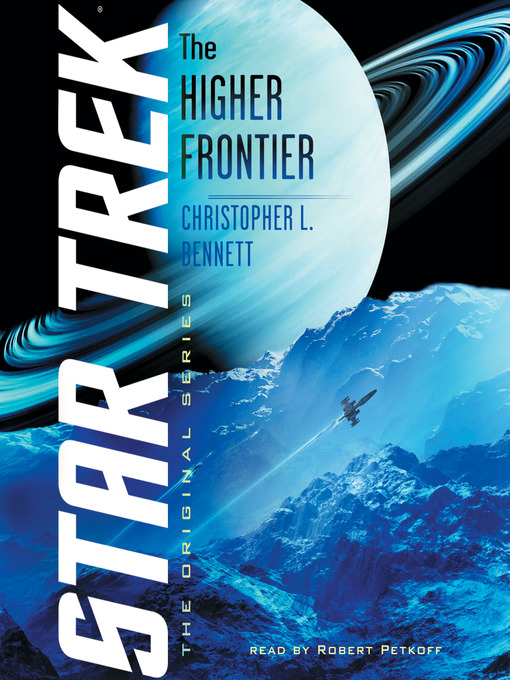 Title details for The Higher Frontier by Christopher L. Bennett - Wait list